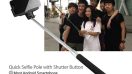ถ่ายภาพSelfieโดยไม่ต้องง้อคนอื่น ด้วยอุปกรณ์เสริม Quick Selfie Pole with Shutter Button for Android