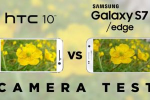 เปรียบเทียบประสิทธิภาพกล้อง HTC 10 กับ Samsung Galaxy S7 รุ่นไหนเด่น รุ่นไหนดับ มาดูกัน!!