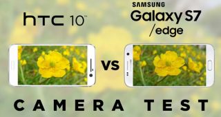เปรียบเทียบประสิทธิภาพกล้อง HTC 10 กับ Samsung Galaxy S7 รุ่นไหนเด่น รุ่นไหนดับ มาดูกัน!!