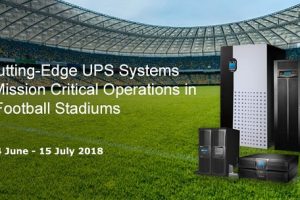 เดลต้า UPS เทคโนโลยีสุดล้ำ ร่วมเป็นส่วนหนึ่งในภารกิจสำคัญระดับโลก ในการแข่งขัน 2018 FIFA World Cup Russia™