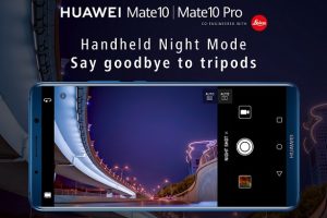 Huawei อัพเดตฟีเจอร์กล้อง Night Mode ใหม่ใน Huawei Mate 10 Series ถ่ายภาพในที่แสงน้อยโดยไม่ง้อขาตั้งกล้อง