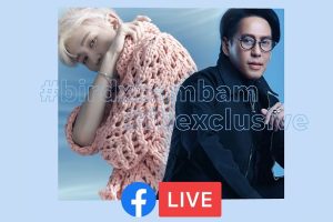 อย่าพลาด! Facebook Live เอ็กซ์คลูซีฟ #BirdXBamBam ซุปตาร์ระดับตำนานพูดคุยกับศิลปินเดี่ยวสุดฮอตแห่งปี