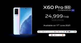 vivo เปิดตัว X60 Pro 5G ในประเทศไทยอย่างเป็นทางการ เปิดนิยามใหม่การถ่ายภาพบนสมาร์ตโฟน ด้วยกล้องที่พัฒนาร่วมกับ ZEISS ในราคา 24,999 บาท