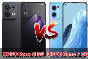 เปรียบเทียบ OPPO Reno 8 5G VS OPPO Reno 7 5G ปี 2022 ส่วนต่าง 3,000 บาท รุ่นไหนดี รุ่นไหนปังสุด มาดูกัน!