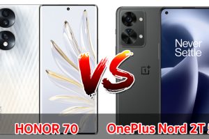 เปรียบเทียบ HONOR 70 VS OnePlus Nord 2T 5G ปี 2022 สเปกครบครัน ส่วนต่าง 2,000 บาท รุ่นไหนดี รุ่นไหนเด่น มาดูกันเลย!