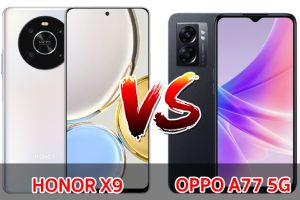 เปรียบเทียบ HONOR X9 VS OPPO A77 5G ปี 2022 ส่วนต่าง 700 บาท จอใหญ่ แบตเยอะ เลือกรุ่นไหนดี มาเช็กกัน!
