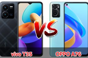 เปรียบเทียบ vivo Y35 VS OPPO A76 ปี 2022 รุ่นสเปกคล้าย ส่วนต่าง 1,000 บาท รุ่นไหนเด่นสุด มาเช็กกัน!