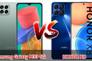 เปรียบเทียบ Samsung Galaxy M33 5G VS HONOR X8 ปี 2022 รุ่นต่างค่าย ราคาเท่ากัน เลือกรุ่นไหนดี มาเช็กกันเลย!