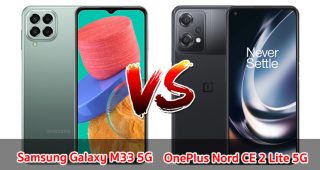 เปรียบเทียบ Samsung Galaxy M33 5G VS OnePlus Nord CE 2 Lite 5G ปี 2022 จอใหญ่ ชิปไว แบตอึด รุ่นไหนดี รุ่นไหนคุ้มสุด มาดูกันเลย!