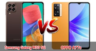 เปรียบเทียบ Samsung Galaxy M33 5G VS OPPO A77s ปี 2023 ส่วนต่าง 1,000 บาท สเปกครบครัน เลือกรุ่นไหนดี มาเช็กกันเลย!