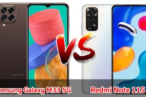 เปรียบเทียบ Samsung Galaxy M33 5G VS Redmi Note 11S ปี 2023 สเปกครบครัน ราคาเบา ๆ รุ่นไหนปังสุด มาดูกันเลย!
