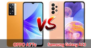 เปรียบเทียบ OPPO A77s VS Samsung Galaxy A23 ปี 2022 สเปกครบครัน ส่วนต่าง 1,000 บาท รุ่นไหนดี รุ่นไหนเด็ด มาเช็กกันเลย!