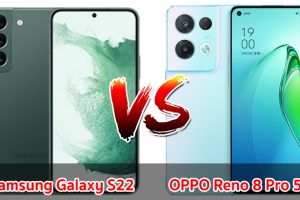 เปรียบเทียบ Samsung Galaxy S22 VS OPPO Reno 8 Pro 5G ปี 2023 สเปกครบครัน รุ่นไหนดี รุ่นไหนคุ้มสุด มาดูกันเลย!