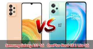เปรียบเทียบ Samsung Galaxy A33 5G VS OnePlus Nord CE 2 Lite 5G ปี 2023 รุ่นไหนดี รุ่นไหนคุ้ม มาเช็กกันเลย