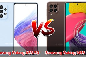เปรียบเทียบ Samsung Galaxy A53 5G VS Samsung Galaxy M53 5G ปี 2023 เลือกรุ่นไหนดี มาเช็กกันเลย