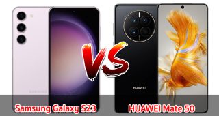 เปรียบเทียบ Samsung Galaxy S23 VS HUAWEI Mate 50 ปี 2023 สเปกครบเครื่อง รุ่นไหนดี รุ่นไหนเด่น มาดูกันเลย