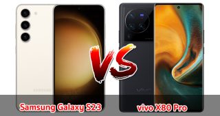 เปรียบเทียบ Samsung Galaxy S23 VS vivo X80 Pro ปี 2023 รุ่นไหนดี รุ่นไหนเด่นสุด มาเช็กกันเลย