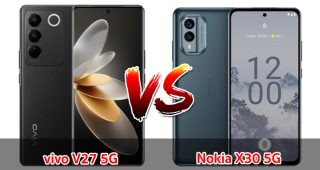 เปรียบเทียบ vivo V27 5G VS Nokia X30 5G ปี 2023 สเปกครบ รุ่นไหนคุ้มสุด มาเช็กกันเลย
