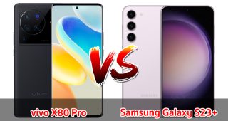 เปรียบเทียบ vivo X80 Pro VS Samsung Galaxy S23+ ปี 2023 จอใหญ่ ชิปไว แบตอึด รุ่นไหนคุ้มสุด มาดูกัน
