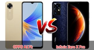 เปรียบเทียบ OPPO A17k VS Infinix Zero X Pro ปี 2023 รุ่นต่างค่าย สเปกครบ เลือกรุ่นไหนดี มาดูกันเลย