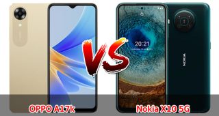 เปรียบเทียบ OPPO A17k VS Nokia X10 5G ปี 2023 รุ่นต่างค่าย สเปกครบครัน รุ่นไหนดี รุ่นไหนคุ้ม มาดูกันเลย