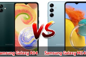 เปรียบเทียบ Samsung Galaxy A04 VS Samsung Galaxy M14 5G ปี 2023 รุ่นไหนดี รุ่นไหนคุ้ม มาเช็กกันเลย
