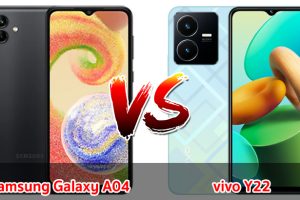 เปรียบเทียบ Samsung Galaxy A04 VS vivo Y22 ปี 2023 รุ่นไหนดี รุ่นไหนเด่น รุ่นไหนปังสุด มาดูกันเลย