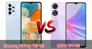 เปรียบเทียบ Samsung Galaxy A23 5G VS OPPO A78 5G ปี 2023 รุ่นไหนดี รุ่นไหนคุ้มสุด มาเช็กกันเลย