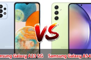 เปรียบเทียบ Samsung Galaxy A23 5G VS Samsung Galaxy A54 5G ปี 2023 จอใหญ่ ชิปไว รุ่นไหนดี มาดูกันเลย