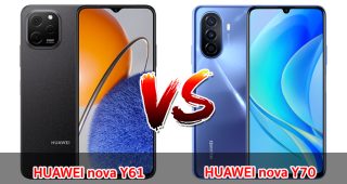 เปรียบเทียบ HUAWEI nova Y61 VS HUAWEI nova Y70 ปี 2023 จอใหญ่ ชิปไว แบตเยอะ รุ่นไหนดี มาดูกัน