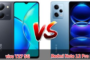 เปรียบเทียบ vivo Y27 5G VS Redmi Note 12 Pro 5G ปี 2023 จอใหญ่ ชิปไว แบตอึด เลือกรุ่นไหนดี มาเช็กกันเลย